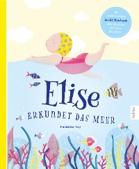 Cover Elise erkundet das Meer