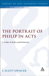 Cover The Portrait of Philip in Acts