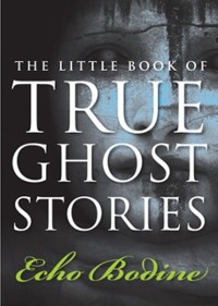 Cover Little Book of True Ghost Stories