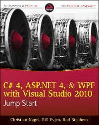 Cover C# 4, ASP.NET 4, and WPF, with Visual Studio 2010 Jump Start