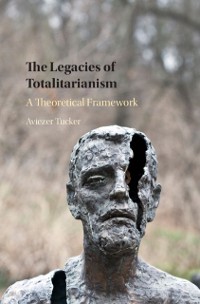 Cover Legacies of Totalitarianism