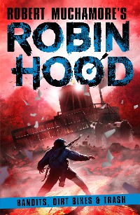 Cover Robin Hood 6: Bandits, Dirt Bikes & Trash