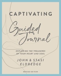 Cover Captivating Guided Journal, Revised Edition