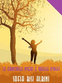 Cover Le fanciulle d'ieri e quelle d'oggi