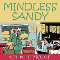 Cover Mindless Sandy (Picture Book)