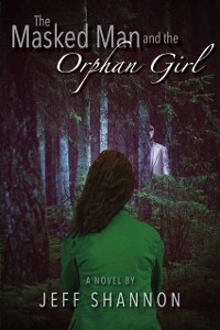 Cover Masked Man and the Orphan Girl