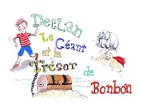 Cover Declan Le Géant et le Trésor de Bonbon