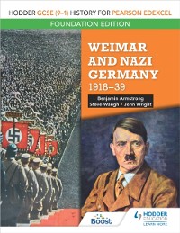 Cover Hodder GCSE (9 1) History for Pearson Edexcel Foundation Edition: Weimar and Nazi Germany, 1918 39