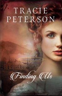 Cover Finding Us (Pictures of the Heart Book #2)