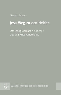 Cover Jesu Weg zu den Heiden