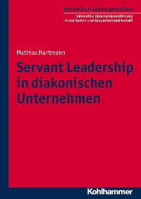 Cover Servant Leadership in diakonischen Unternehmen