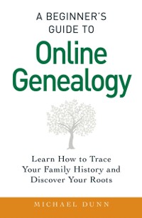 Cover Beginner's Guide to Online Genealogy