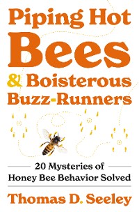 Cover Piping Hot Bees and Boisterous Buzz-Runners
