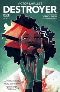 Cover Victor LaValle's Destroyer #3