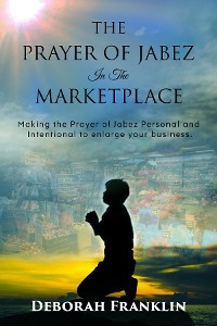 Cover The Prayer of Jabez In The Marketplace