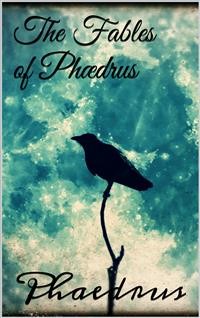 Cover The Fables of Phædrus
