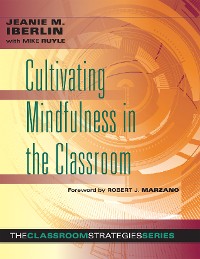 Cover Cultivating Mindfulness in the Classroom