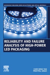 Cover Reliability and Failure Analysis of High-Power LED Packaging