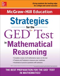 Cover McGraw-Hill Education Strategies for the GED Test in Mathematical Reasoning
