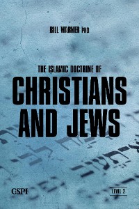 Cover The Islamic Doctrine of Christians and Jews