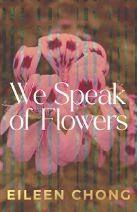 Cover We Speak of Flowers