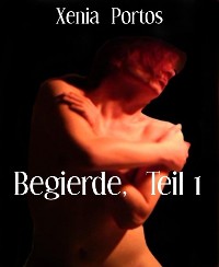 Cover Begierde,  Teil 1