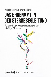 Cover Das Ehrenamt in der Sterbebegleitung