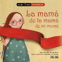 Cover La mamá de la mamá de mi mamá