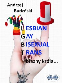 Cover Lesbian Gay Bisexual Trans... Błazny Króla