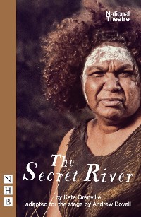 Cover The Secret River (NHB Modern Plays)