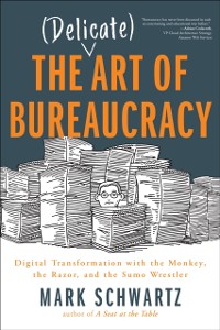 Cover Delicate Art of Bureaucracy