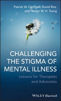 Cover Challenging the Stigma of Mental Illness