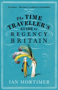 Cover Time Traveller's Guide to Regency Britain