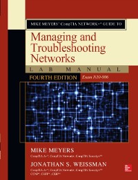 Cover Mike Meyers' CompTIA Network+ Guide to Managing and Troubleshooting Networks Lab Manual, Fourth Edition (Exam N10-006)