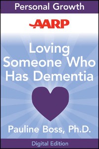 Cover AARP Loving Someone Who Has Dementia