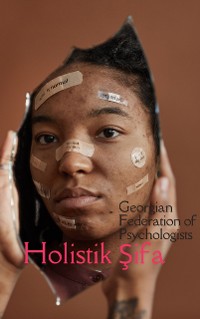 Cover Holistik Şifa İle İlgili Temel ve Genel Bilgiler