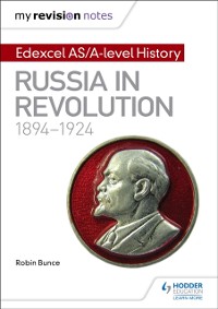 Cover My Revision Notes: Edexcel AS/A-level History: Russia in revolution, 1894-1924