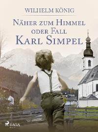 Cover Näher zum Himmel oder Fall Karl Simpel