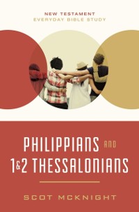 Cover Philippians and 1 and   2 Thessalonians