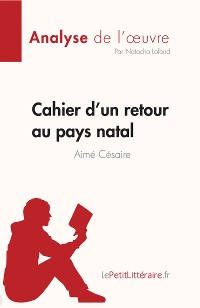 Cover Cahier d'un retour au pays natal de Aimé Césaire (Fiche de lecture)