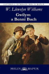 Cover Gwilym a Benni Bach (eLyfr)