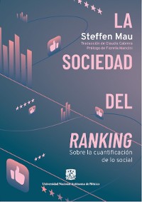 Cover La sociedad del ranking. Sobre la cuantificación de lo social