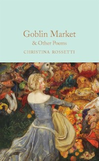 Cover Goblin Market & Other Poems