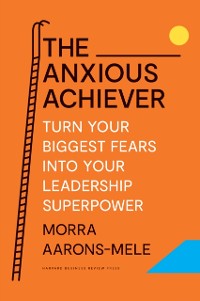 Cover Anxious Achiever