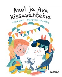 Cover Axel ja Ava kissavahteina