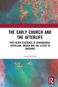 Cover Early Church and the Afterlife
