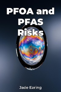 Cover PFOA and PFAS Risks