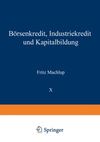 Cover Börsenkredit, Industriekredit und Kapitalbildung