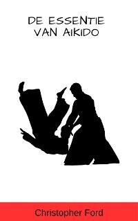 Cover De Essentie van Aikido