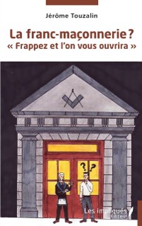 Cover La franc-maconnerie ?